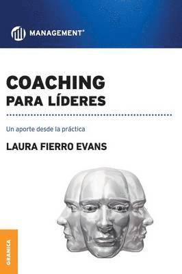 Laura Fierro Evans - Coaching Para Lideres, Häftad
