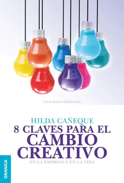 Hilda Caneque - 8 claves para el cambio creativo, E-bok. Tillgänglighet: Lägg i varukorg