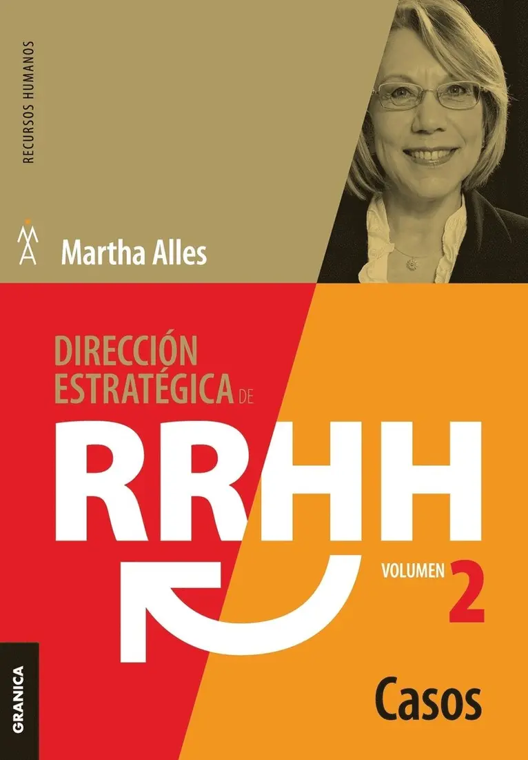 Martha Alles - Dirección estratégica de RRHH Vol II - Casos (3ra ed.), Häftad. Tillgänglighet: Lägg i varukorg
