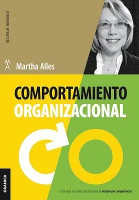 Martha Alles - Comportamiento organizacional (Nueva Edición), Häftad. Tillgänglighet: Lägg i varukorg