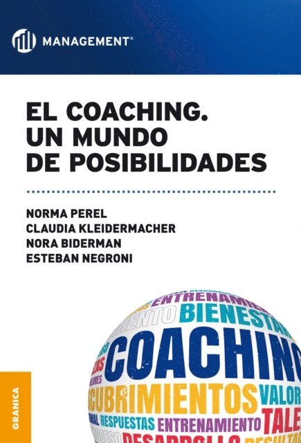 Esteban Negroni, Nora Biderman, Claudia Kleidermacher, Norma Perel - El coaching. Un mundo de posibilidades, E-bok