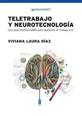 Viviana Díaz - Teletrabajo y neurotecnología, Häftad. Tillgänglighet: Tillfälligt slut