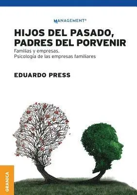 Eduardo Press - Hijos del pasado, padres del porvenir, Häftad. Tillgänglighet: Lägg i varukorg