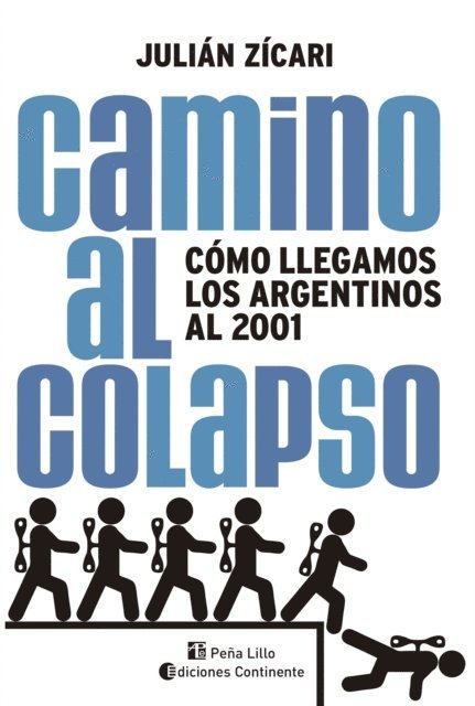 Julian Zicari - Camino al colapso, E-bok