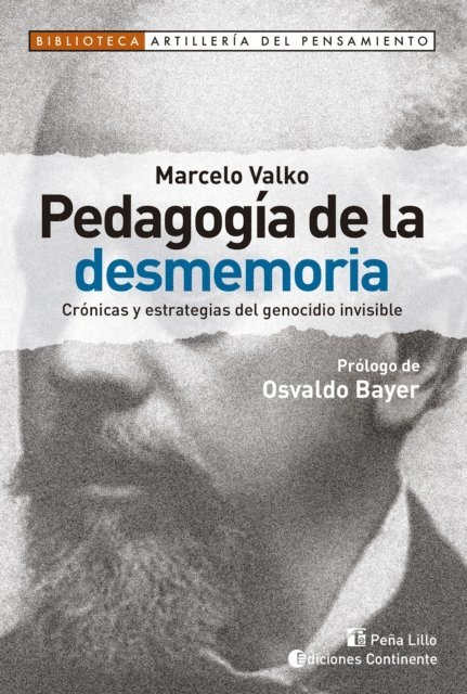 Marcelo Valko - Pedagogía de la desmemoria, E-bok