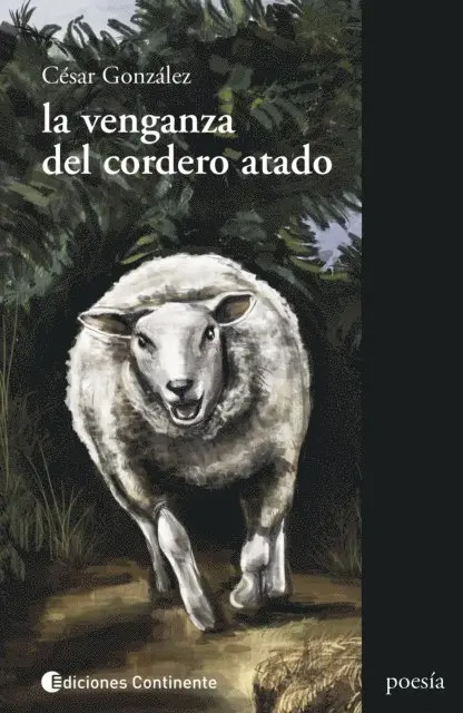 Cesar Gonzalez - La venganza del cordero atado, E-bok. Tillgänglighet: Lägg i varukorg