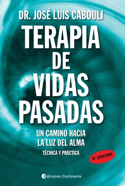 Jose Luis Cabouli - Terapia de vidas pasadas, E-bok