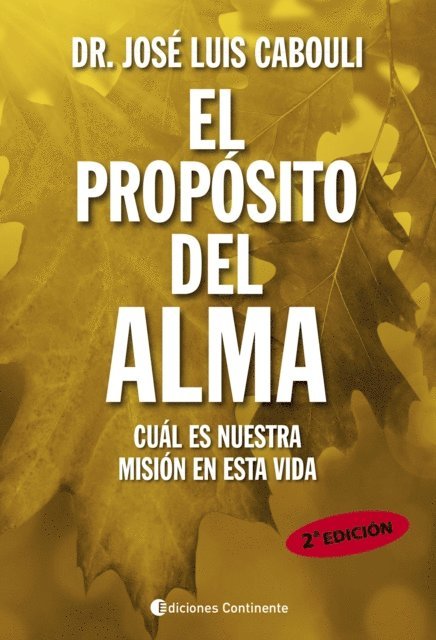 Jose Luis Cabouli - El propósito del alma, E-bok