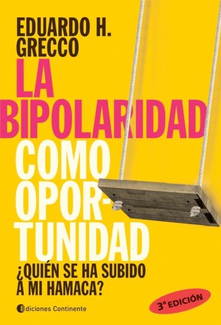 Eduardo H. Grecco - La bipolaridad como oportunidad, E-bok