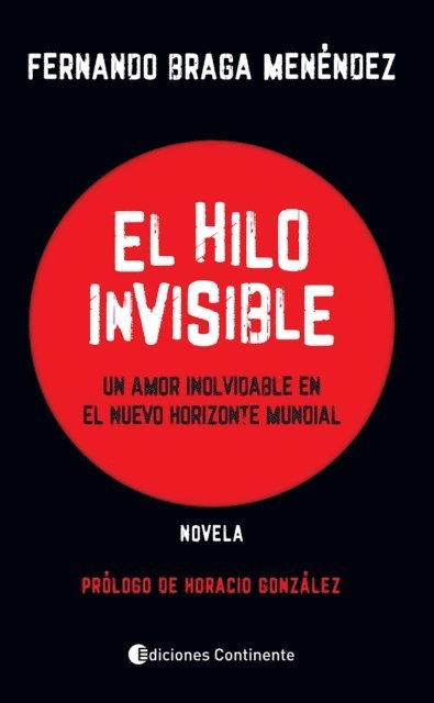 Fernando Braga Menendez - El hilo invisible, E-bok