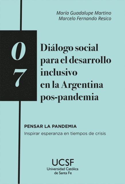 Marcelo Fernando Resico, Maria Guadalupe Martino - Diálogo social para el desarrollo inclusivo en la Argentina pos-pandemia, E-bok