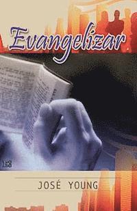 Jose Young - Evangelizar, Häftad