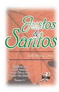 Nelly Perez De Rivera - Justos y santos, Häftad. Tillgänglighet: Lägg i varukorg