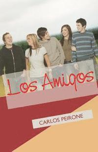 Carlos Peirone - Los amigos, Häftad