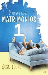 Jose Young Sr - Diálogos para matrimonios 1, Häftad