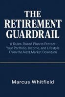 Marcus Whitfield - Retirement Guardrail, Häftad. Tillgänglighet: Lägg i varukorg