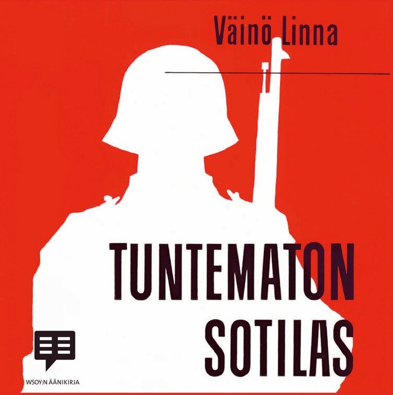 Väinö Linna - Tuntematon sotilas, Ljudbok