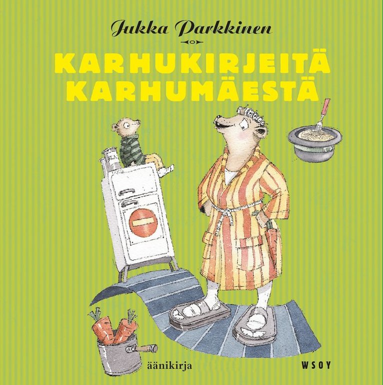 Jukka Parkkinen - Karhukirjeitä Karhumäestä, Ljudbok