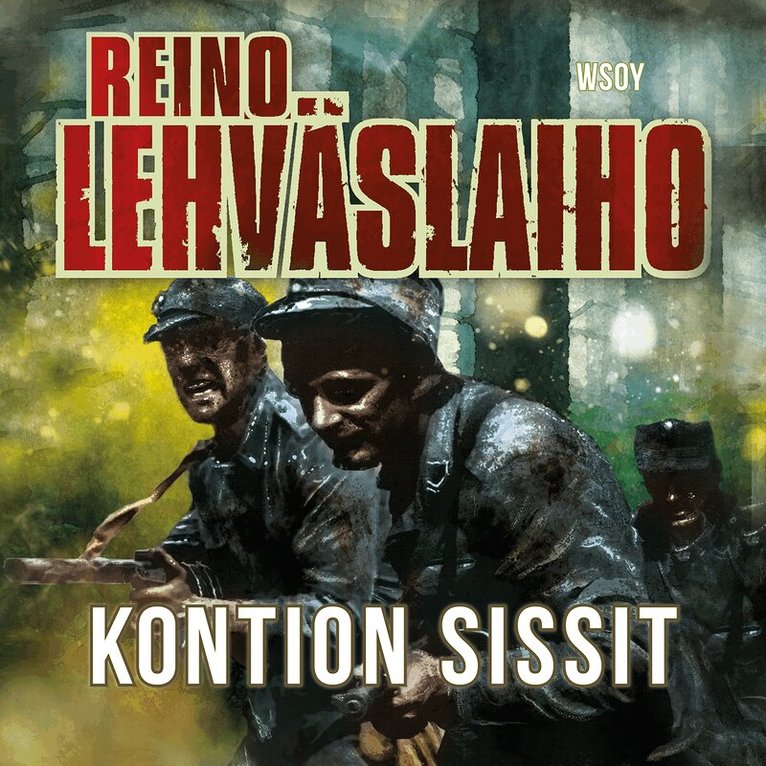 Reino Lehväslaiho - Kontion sissit, Ljudbok