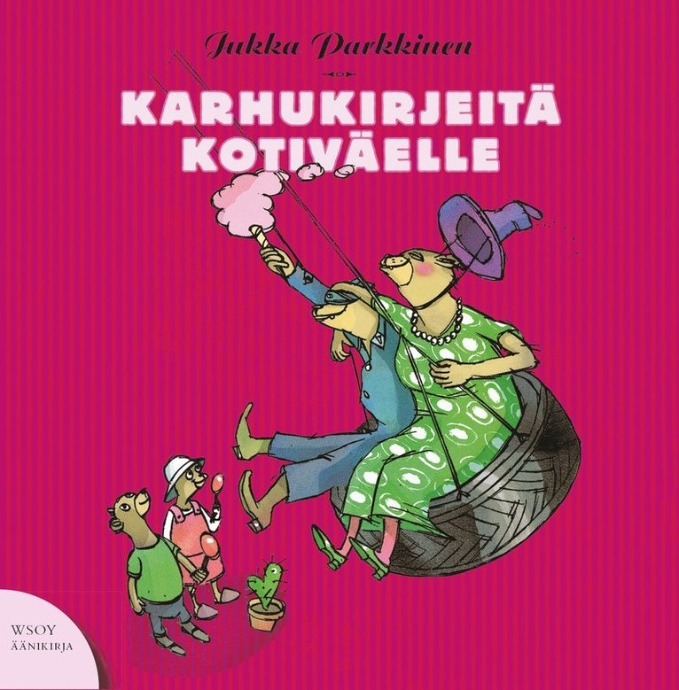 Jukka Parkkinen - Karhukirjeitä kotiväelle, Ljudbok