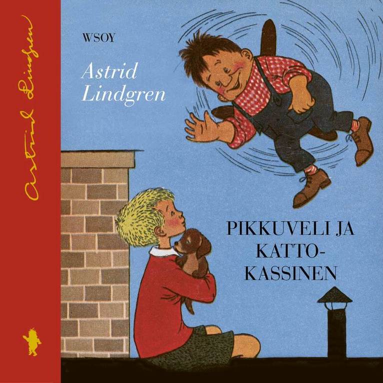 Astrid Lindgren - Pikkuveli ja Katto-Kassinen, Ljudbok