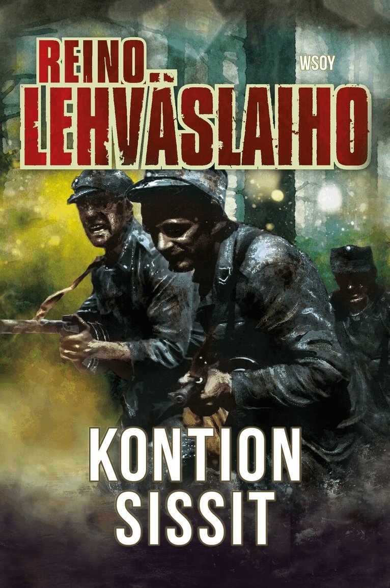 Reino Lehväslaiho - Kontion sissit, E-bok
