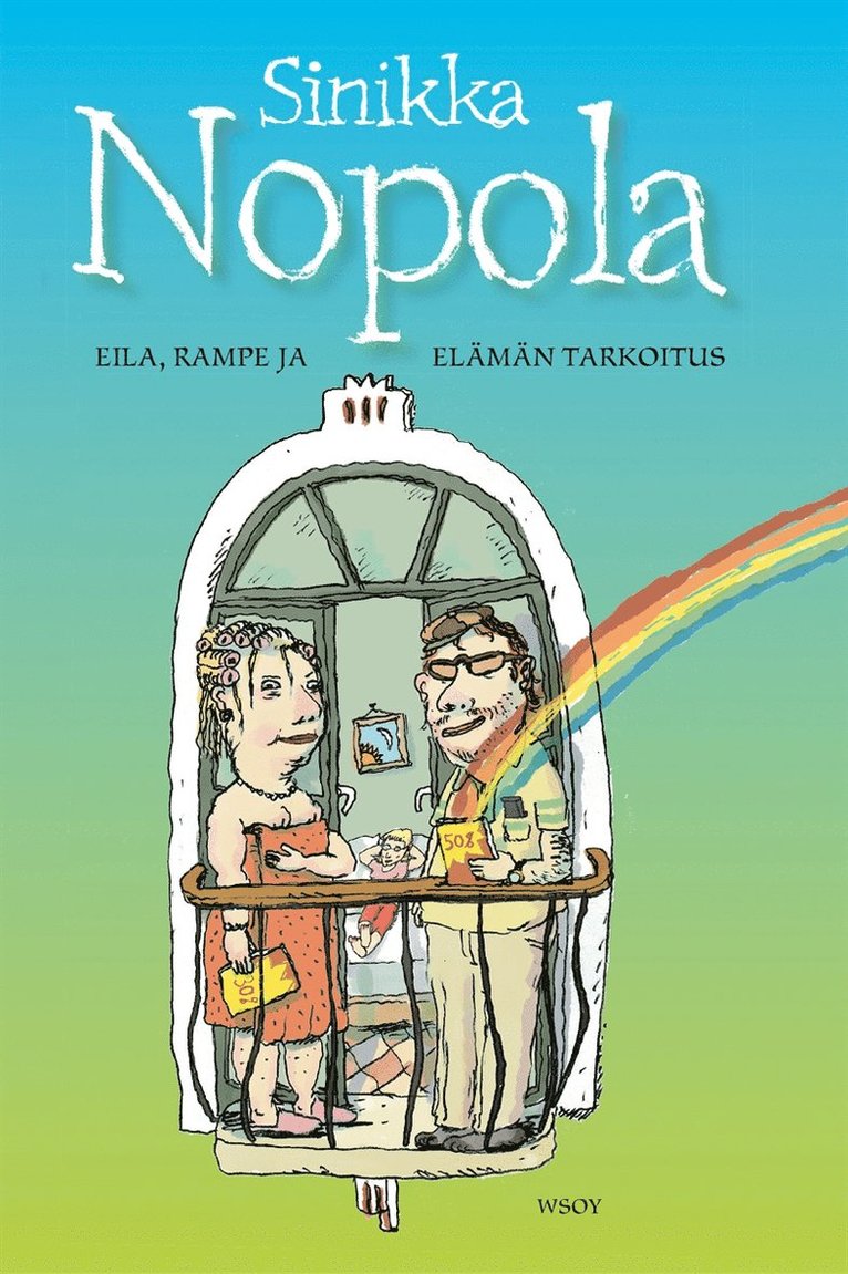 Sinikka Nopola - Eila, Rampe ja elämän tarkoitus, E-bok