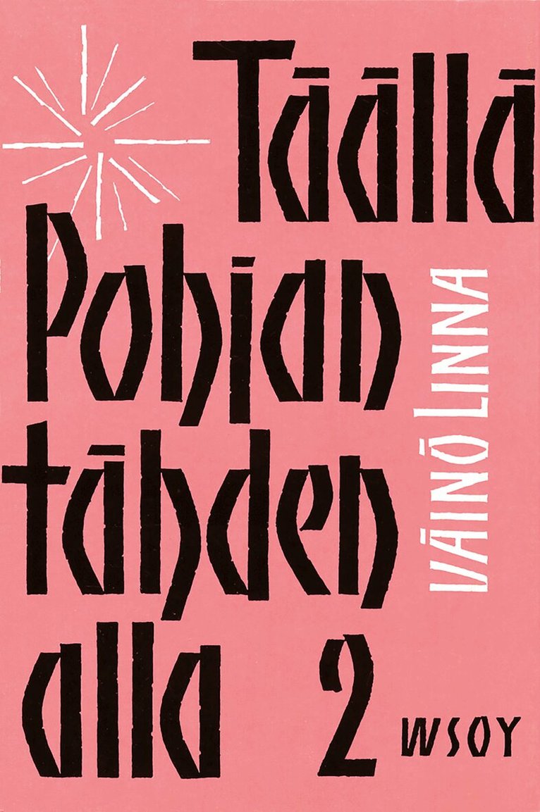 Väinö Linna - Täällä Pohjantähden alla 2, E-bok