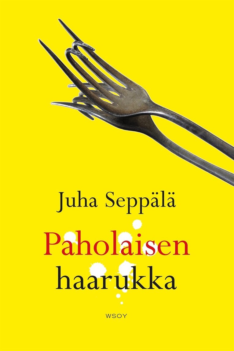 Juha Seppälä - Paholaisen haarukka, E-bok. Tillgänglighet: Lägg i varukorg