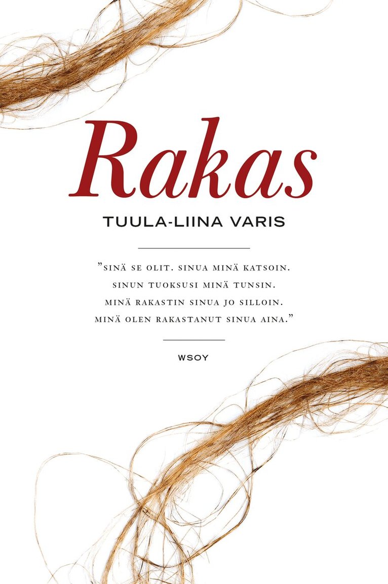 Tuula-Liina Varis - Rakas, E-bok