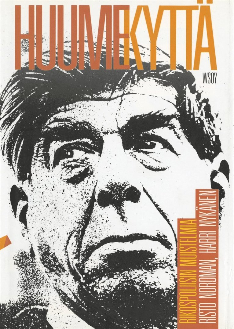 Harri Nykänen, Risto Nordman - Huumekyttä, E-bok