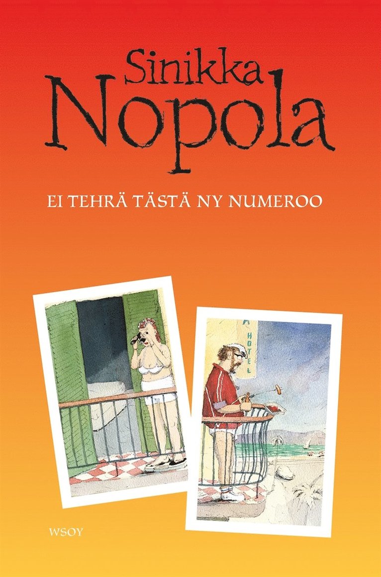 Sinikka Nopola - Ei tehrä tästä ny numeroo, E-bok