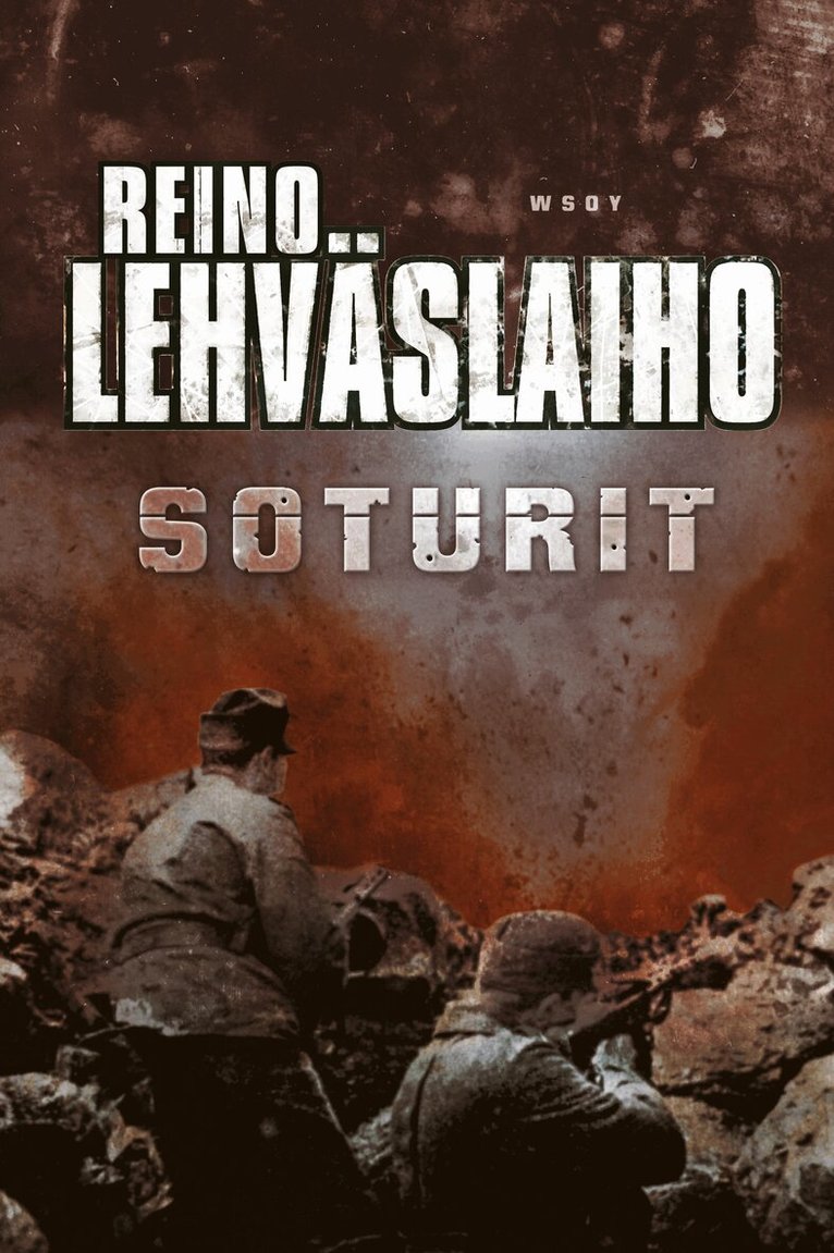 Reino Lehväslaiho - Soturit, E-bok