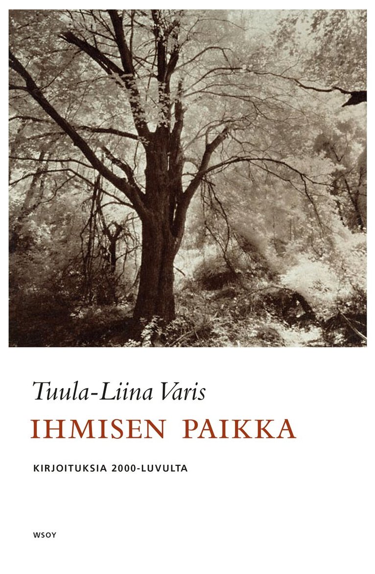 Tuula-Liina Varis - Ihmisen paikka, E-bok