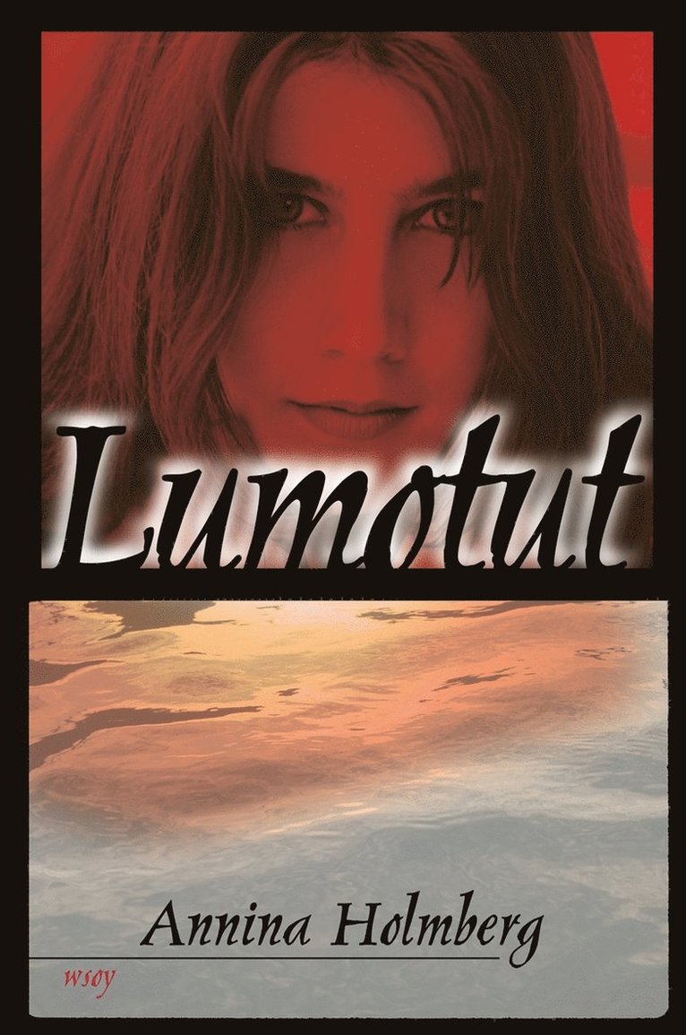 Annina Holmberg - Lumotut, E-bok