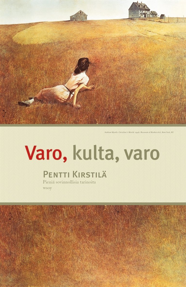 Pentti Kirstilä - Varo, kulta, varo, E-bok