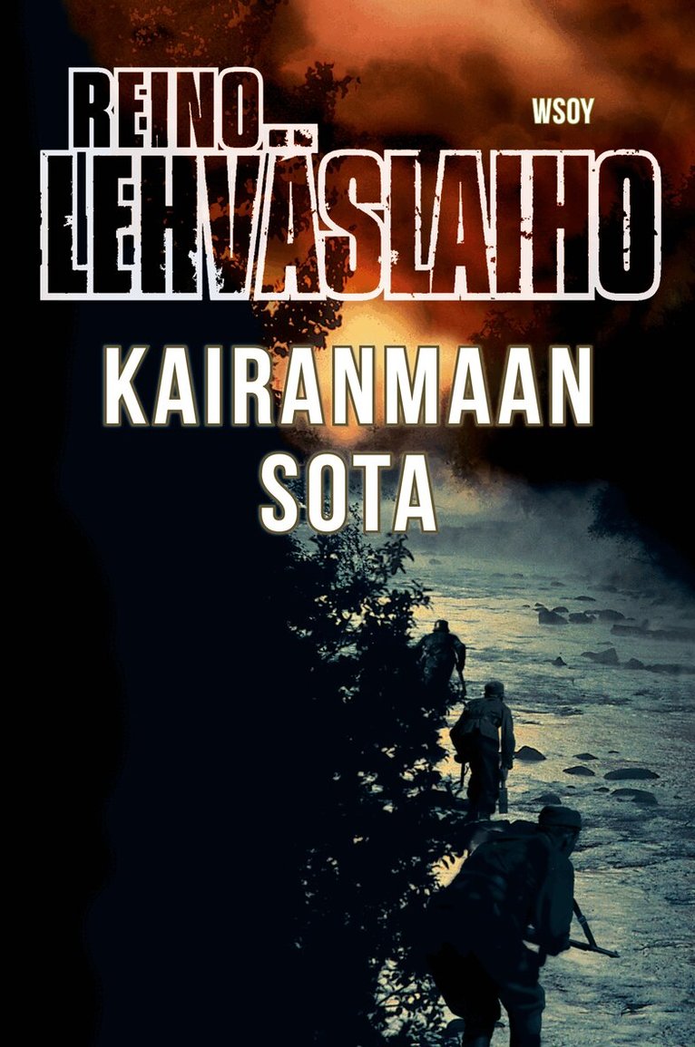 Reino Lehväslaiho - Kairanmaan sota, E-bok