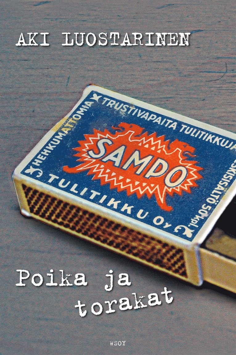Aki Luostarinen - Poika ja torakat, E-bok