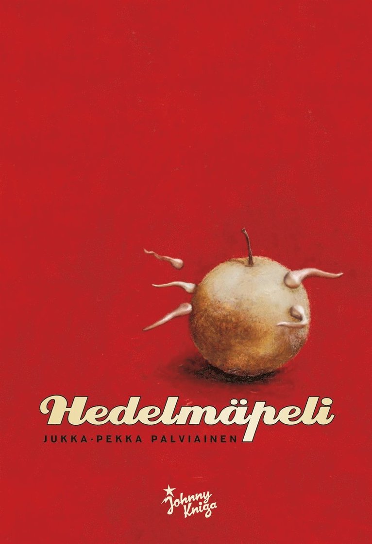 Jukka-Pekka Palviainen - Hedelmäpeli, E-bok