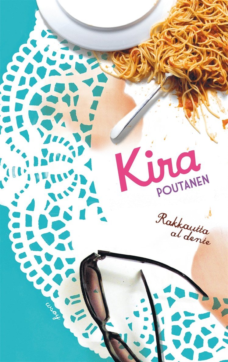 Kira Poutanen - Rakkautta al dente, E-bok. Tillgänglighet: Lägg i varukorg
