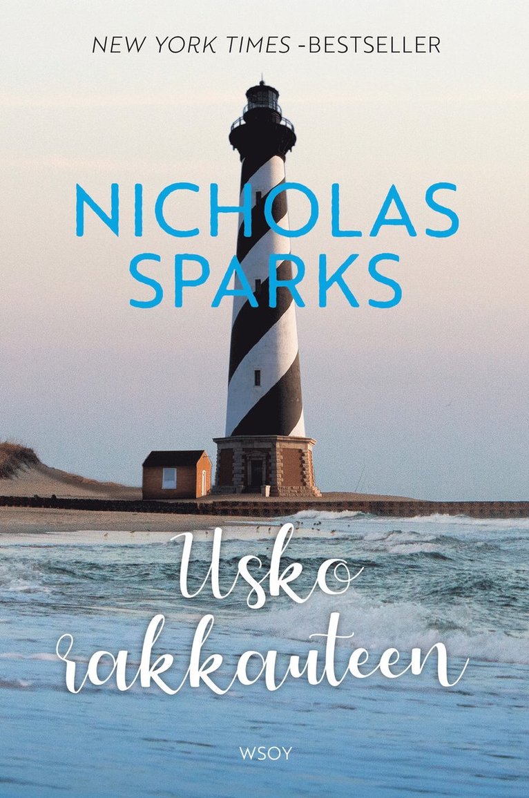 Nicholas Sparks - Usko rakkauteen, E-bok