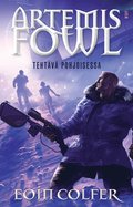 Artemis Fowl : tehtv pohjoisessa