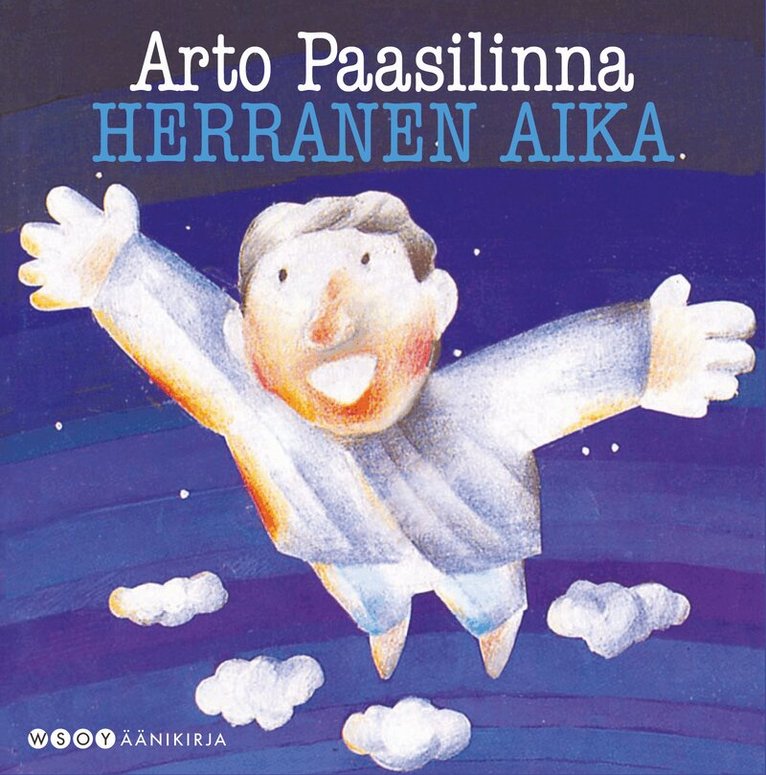 Arto Paasilinna - Herranen aika, Ljudbok