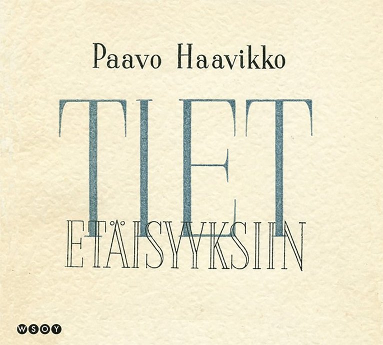 Paavo Haavikko - Tiet etäisyyksiin, Ljudbok