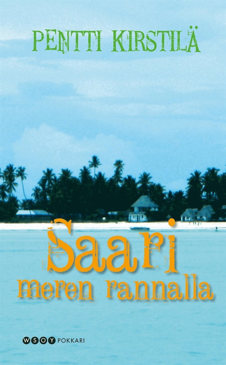 Pentti Kirstilä - Saari meren rannalla, E-bok