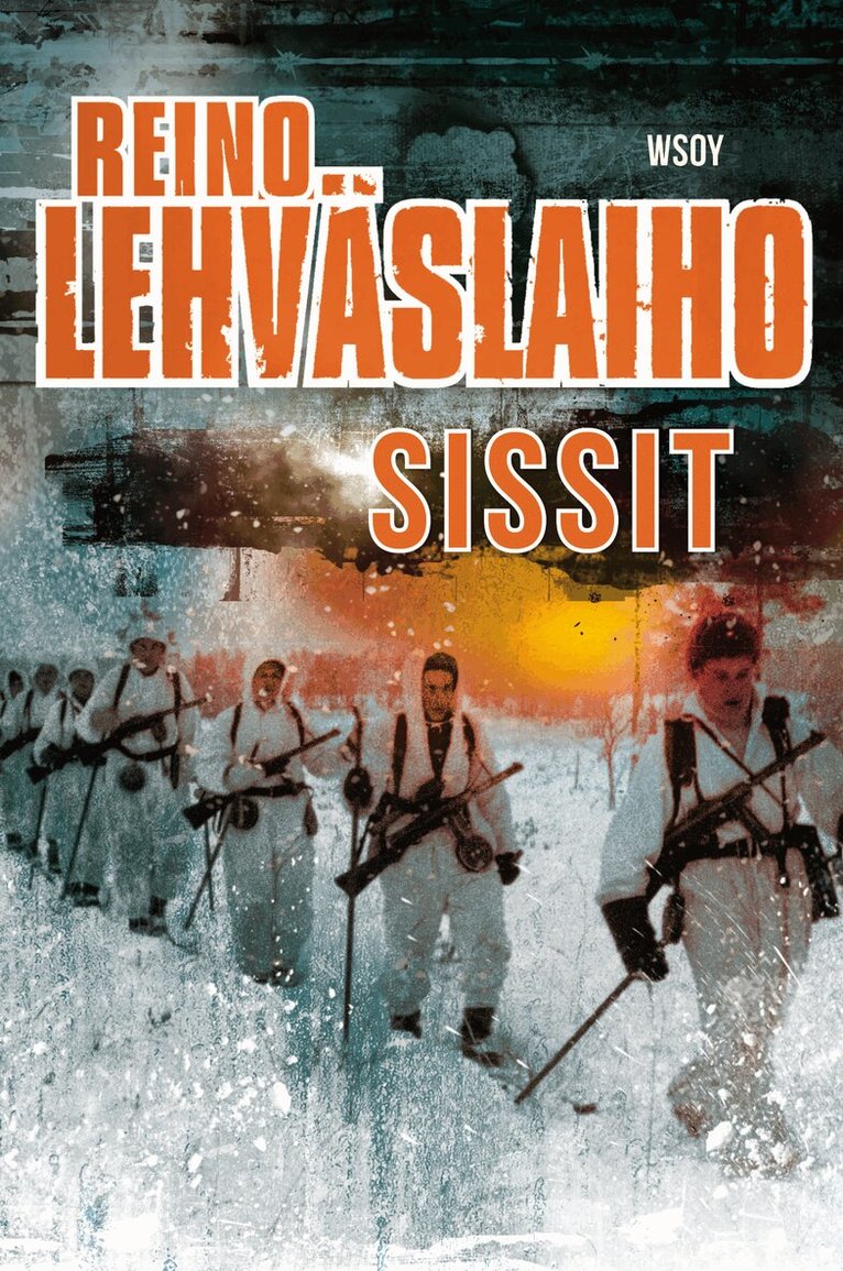 Reino Lehväslaiho - Sissit, E-bok