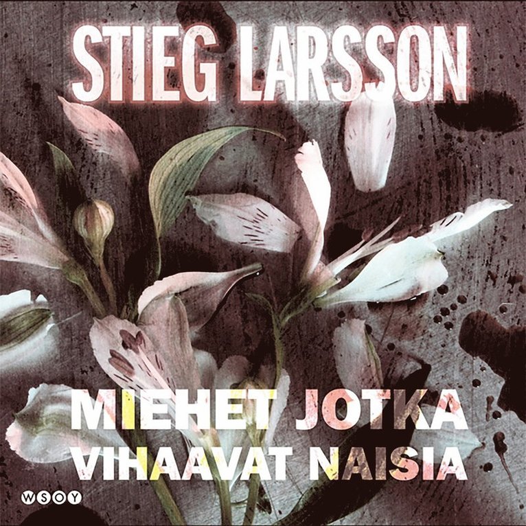 Stieg Larsson - Miehet jotka vihaavat naisia, Ljudbok