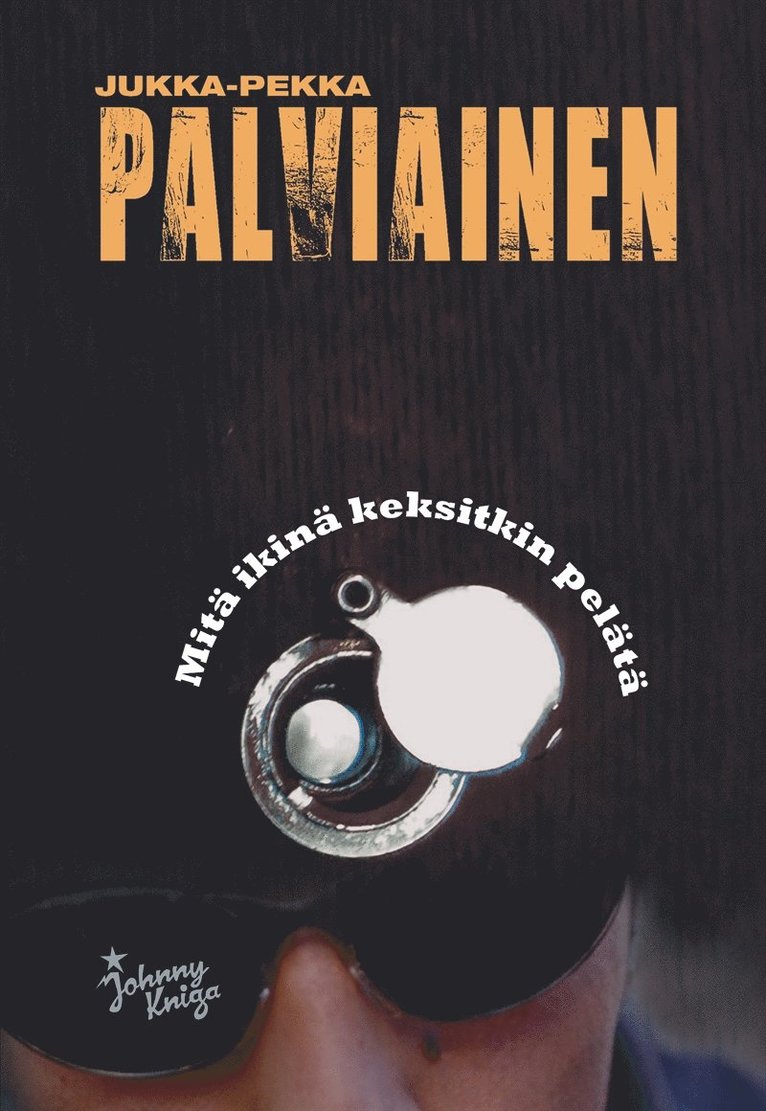 Jukka-Pekka Palviainen - Mitä ikinä keksitkin pelätä, E-bok