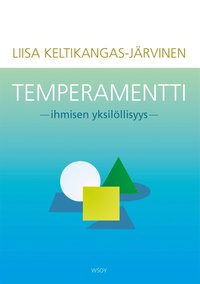 Temperamentti - ihmisen yksilllisyys