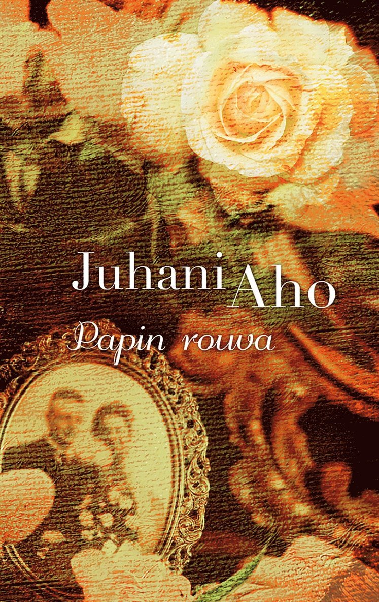 Juhani Aho - Papin rouva, E-bok